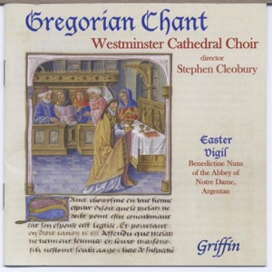 Hoes van Gregorian Chant from Westminster Cathedral Choir (also from Argentan)