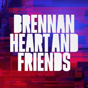 Hoes van Brennan Heart And Friends