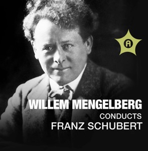 Cover of Willem Mengelberg Conducts Franz Schubert