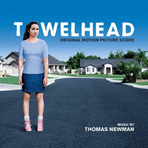 Hoes van Towelhead (Original Motion Picture Score)