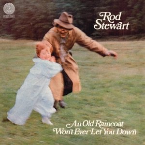 Cover of An Old Raincoat Won’t Ever Let You Down