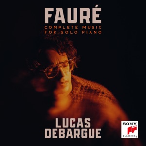 Hoes van Fauré: Complete Music for Solo Piano