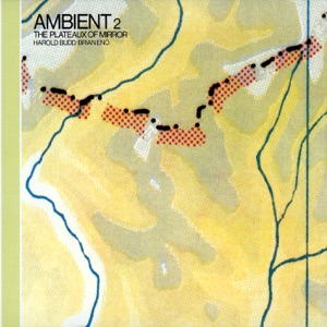 Cover of Ambient 2: The Plateaux of Mirror
