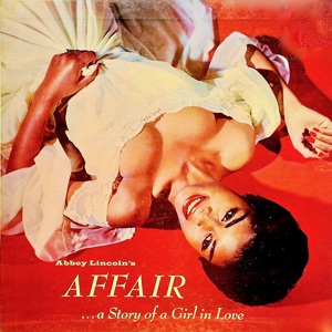 Cover of Abbey Lincoln’s Affair... A Story of a Girl in Love
