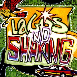 Cover of Lagos No Shaking