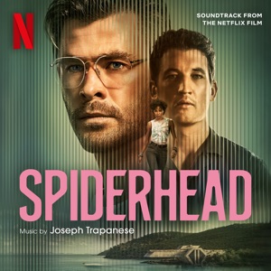 Cover of Spiderhead: Soundtrack from the Netflix Film