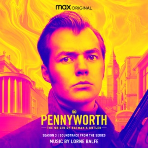 Hoes van Pennyworth: The Origin of Batman's Butler - Season 3 (Soundtrack from the HBO® Max Original Series)