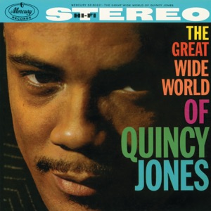 Cover of The Great Wide World of Quincy Jones