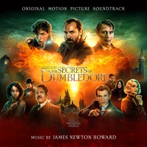 Hoes van Fantastic Beasts: The Secrets of Dumbledore (Original Motion Picture Soundtrack)