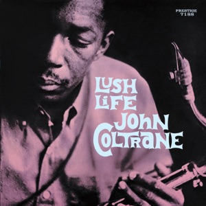 Cover of Lush Life