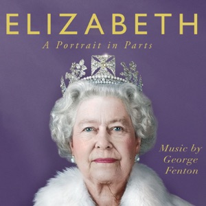 Cover of Elizabeth: A Portrait in Parts (Original Film Score)