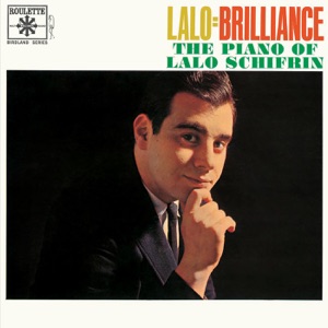 Hoes van Lalo = Brilliance (The Piano Of Lalo Schifrin)