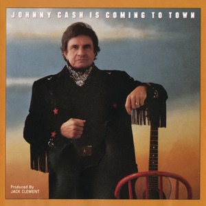 Cover of Johnny Cash Is Coming to Town