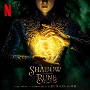 Hoes van Shadow and Bone (Music from the Netflix Series)