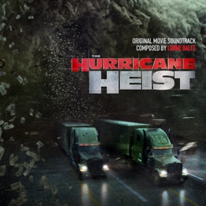 Cover of The Hurricane Heist (Original Motion Picture Soundtrack)
