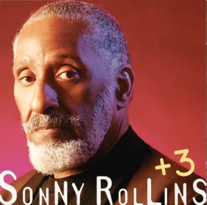 Cover of Sonny Rollins + 3