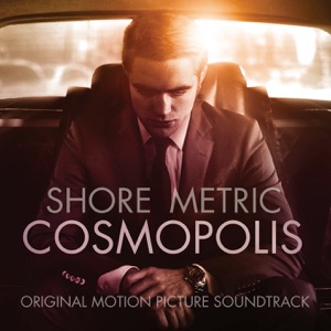 Hoes van Cosmopolis: Original Motion Picture Soundtrack