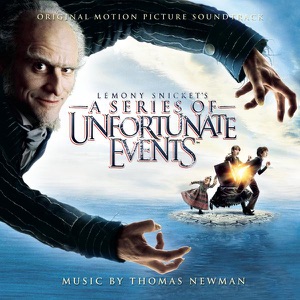 Hoes van Lemony Snicket’s A Series of Unfortunate Events: Original Motion Picture Soundtrack