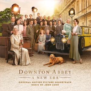 Hoes van Downton Abbey: A New Era (Original Motion Picture Soundtrack)