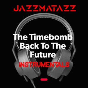 Cover of Guru’s Jazzmatazz Back to the Future Timebomb Instrumental