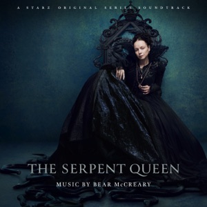 Hoes van The Serpent Queen: A Starz Original Series Soundtrack