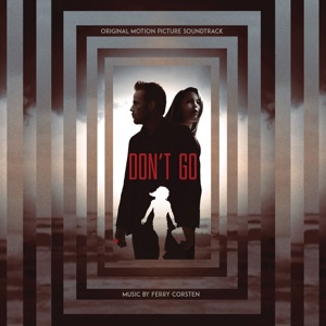 Hoes van Don’t Go (Original Motion Picture Soundtrack)
