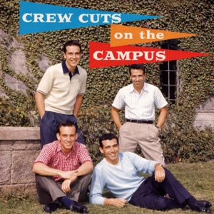 Cover of The Crew Cuts on the Campus