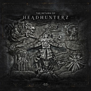 Cover of The Return of Headhunterz
