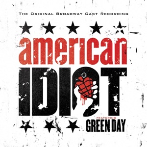 Hoes van American Idiot: The Original Broadway Cast Recording