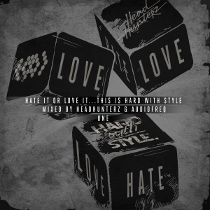 Cover of Hate It or Love It… This Is HARD With STYLE - One