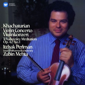 Cover of Khachaturian: Violin Concerto - Tchaikovsky: Méditation