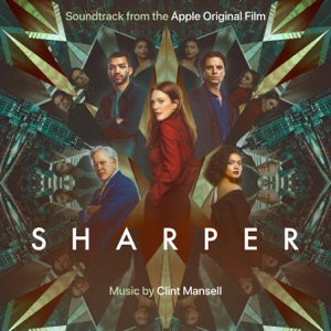 Cover of Sharper: Soundtrack From The Apple Original Film