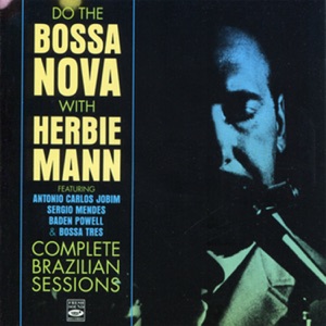 Hoes van Do the Bossa Nova with Herbie Mann