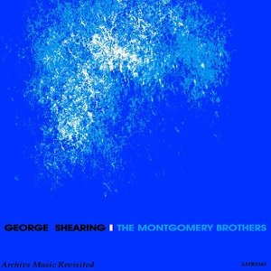 Cover of George Shearing and the Montgomery Brothers
