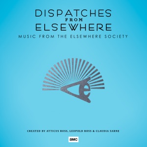 Cover of Dispatches From Elsewhere (Music From The Elsewhere Society)