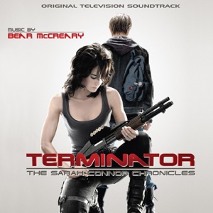 Hoes van Terminator: The Sarah Connor Chronicles: Original Television Soundtrack