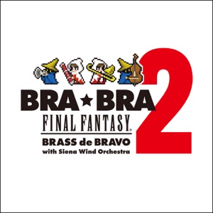 Cover of BRA★BRA FINAL FANTASY / BRASS de BRAVO