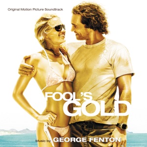 Cover of Fool’s Gold: Original Motion Picture Soundtrack