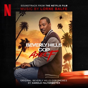 Hoes van Beverly Hills Cop: Axel F (Soundtrack from the Netflix Film)