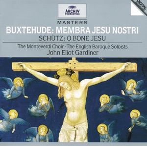 Cover of Buxtehude: Membra Jesu nostri / Schütz: O bone Jesu