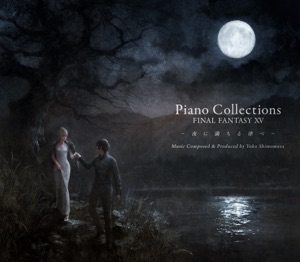 Cover of Piano Collections FINAL FANTASY XV - 夜に満ちる律べ -