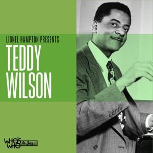Cover of Lionel Hampton Presents: Teddy Wilson