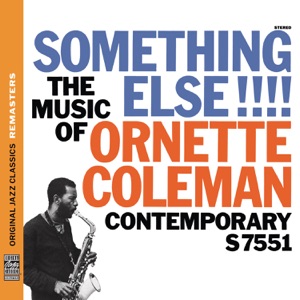 Cover of Something Else!!!! The Music of Ornette Coleman
