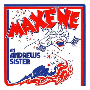 Hoes van Maxene: An Andrews Sister