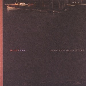 Cover of Quiet Now: Nights Of Quiet Stars