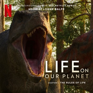 Hoes van The Rules of Life: Chapter 1 (Soundtrack from the Netflix Series “Life on Our Planet”)