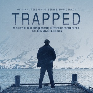 Cover of Trapped: Original Television Series Soundtrack