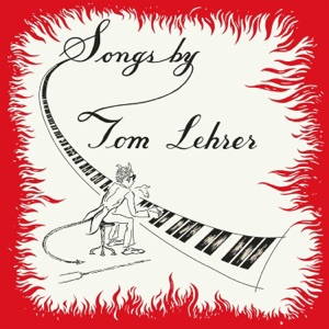 Hoes van Songs by Tom Lehrer