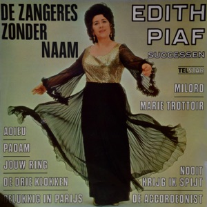 Cover of De Zangeres Zonder Naam zingt Edith Piaf successen