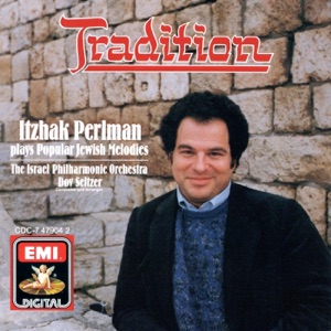Cover of Tradition: Itzhak Perlman Plays Familiar Jewish Melodies